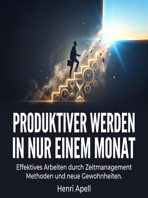 cover image of Produktiver werden in nur einem Monat